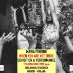 19.11. Maria Fonzino: When You Are Not There tanssiperformanssi